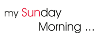My Sunday morning