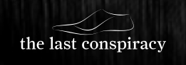 The Last Conspiracy